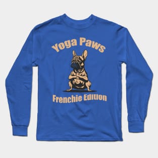 French bulldog in yoga pose, frenchie dog, yoga and french bulldog lovers Long Sleeve T-Shirt